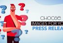 Choose Images for Your Press Release