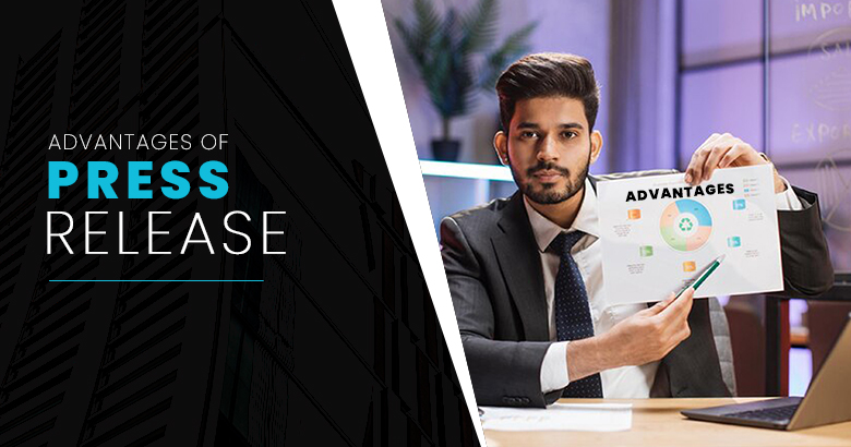 Advantages of Press Release
